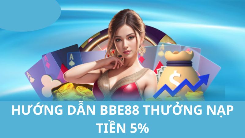 bet88-thuong-nap-tien-5%-huong-dan