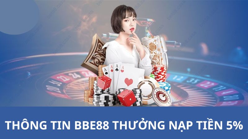 bet88-thuong-nap-tien-5%-thong-tin